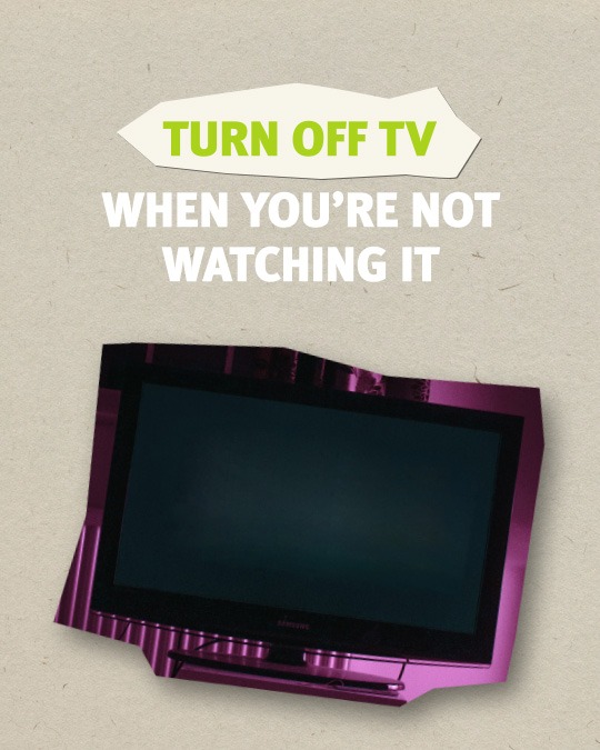 Sustainable Travel Tips - Turn off TV